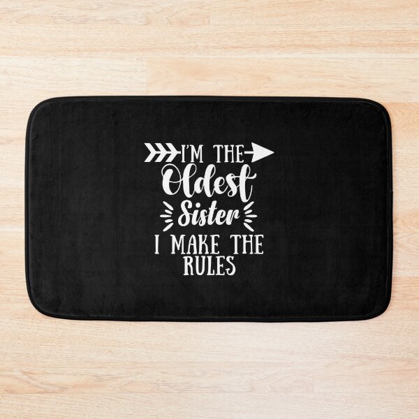 Item preview, I Make The Rules Oldest Adult 3 Sisters Matching Gifts designed and sold by ZimbomDesigner.