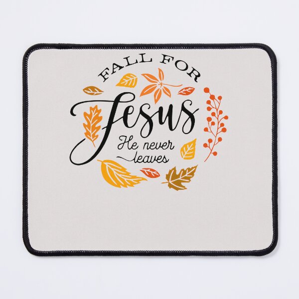 Item preview,  Fall For Jesus He Never Leaves Autumn Christian Prayers Camiseta designed and sold by GouwensRick.