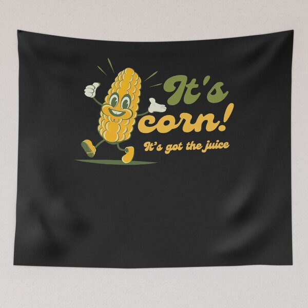 Item preview, It's Corn It Have The Juice - Funny Corn designed and sold by GouwensRick.