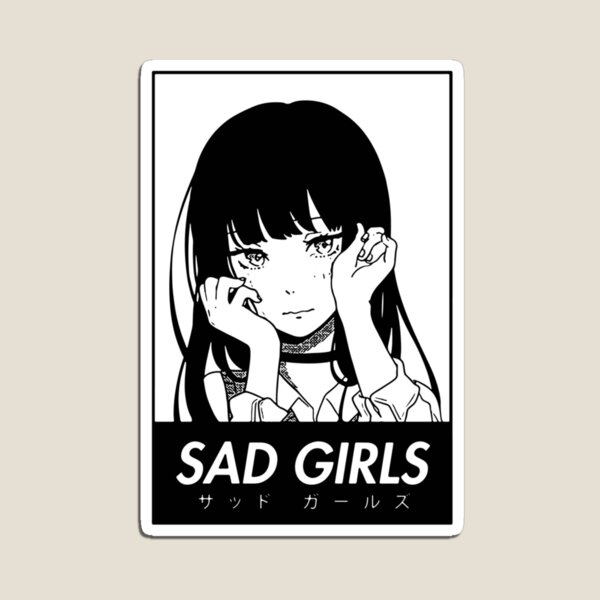 Anime Girl Sad Magnet for Sale by InsecurePuppet