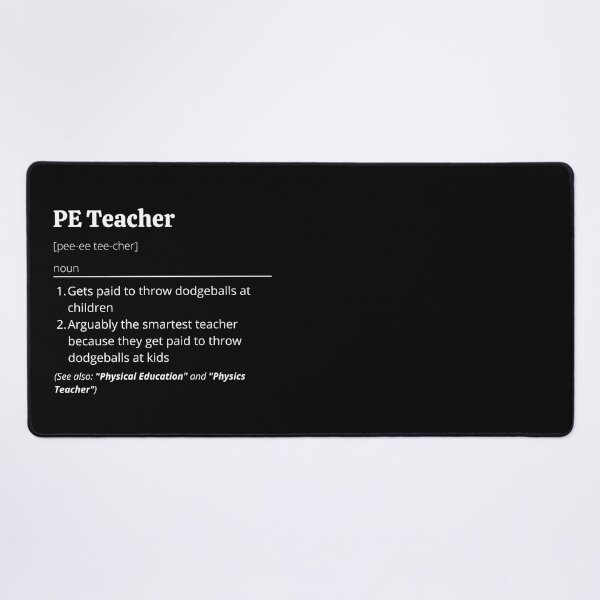 Item preview, PE Teacher Definition designed and sold by Creatoe.