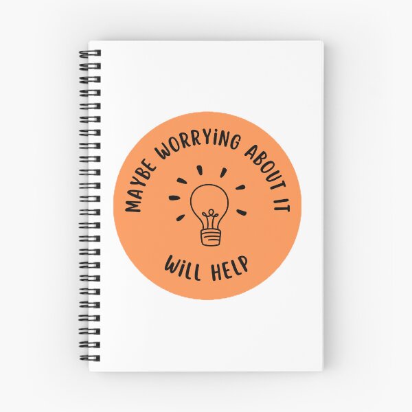 Item preview, Maybe Worrying About It Will Help designed and sold by InstaDesignCo.
