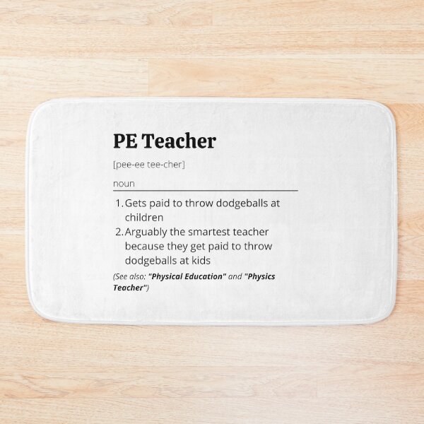 Item preview, PE Teacher Definition designed and sold by Creatoe.