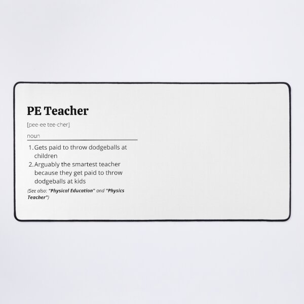 Item preview, PE Teacher Definition designed and sold by Creatoe.