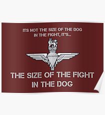 It' not the size of the dog in the fight... Poster