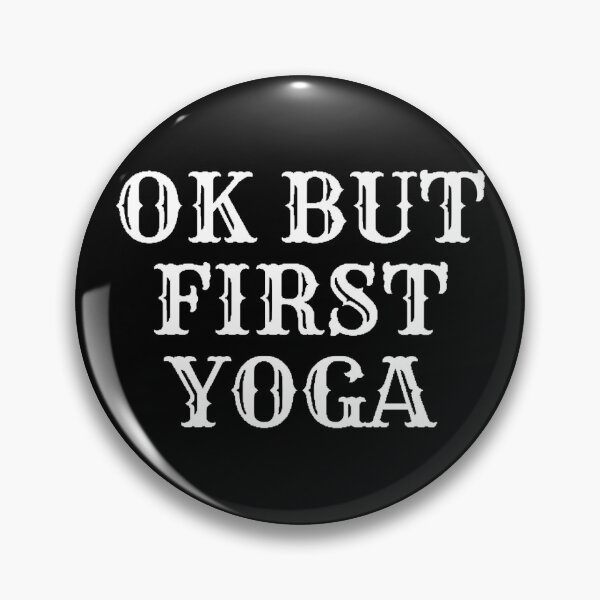 Item preview, Okay But First Yoga designed and sold by beer Sheva.