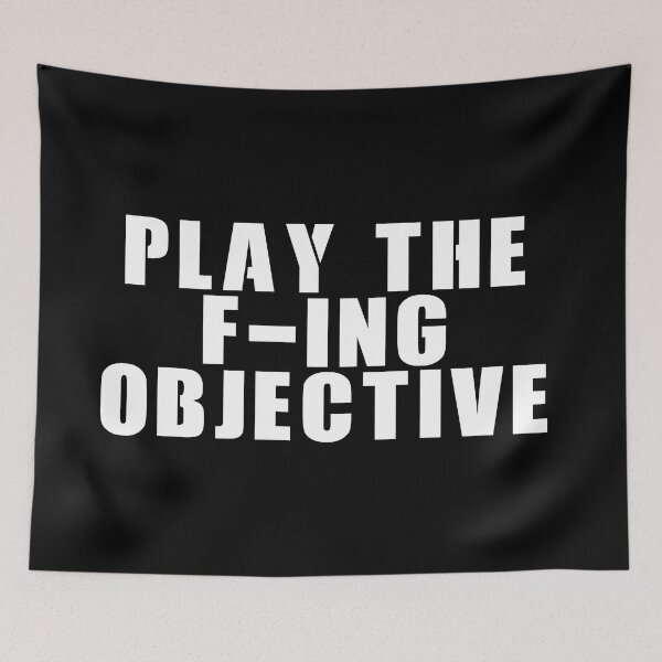 Item preview, Play the F-ing Objective designed and sold by ProdbyNiECO.