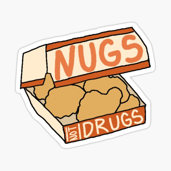Aperçu de l'œuvre Nugs Not Drugs créée et vendue par sg-studios.