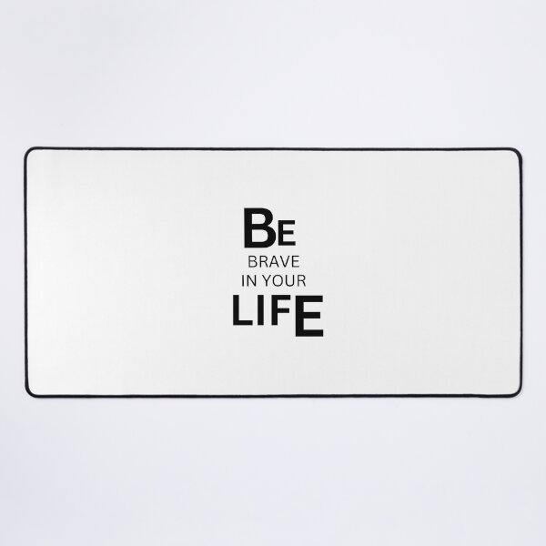 Item preview, be brave designed and sold by Galaxy8999.