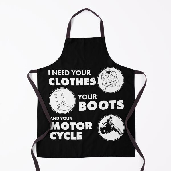 Item preview, I Need Your Clothes, Your Boots and Your Motorcycle designed and sold by Meta Cortex.