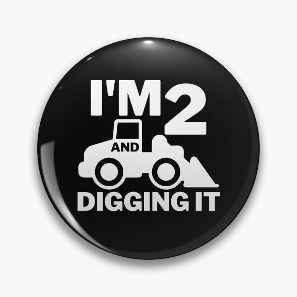 Item preview, I'm 2 And Digging It 2 Year Old designed and sold by suzywithzy.