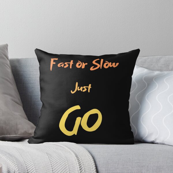 Item preview,  fast or slow just go designed and sold by ProjectOfColor.