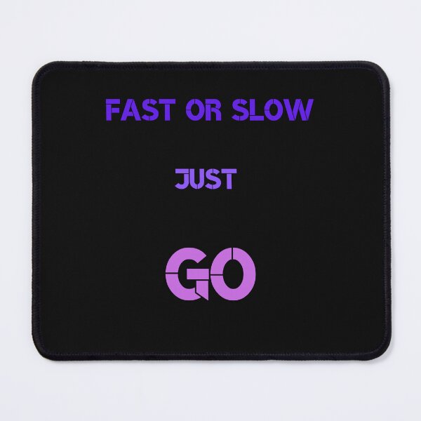 Item preview, fast or slow just go designed and sold by ProjectOfColor.