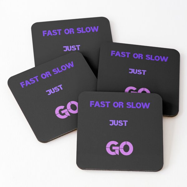 Item preview,  fast or slow just go designed and sold by ProjectOfColor.