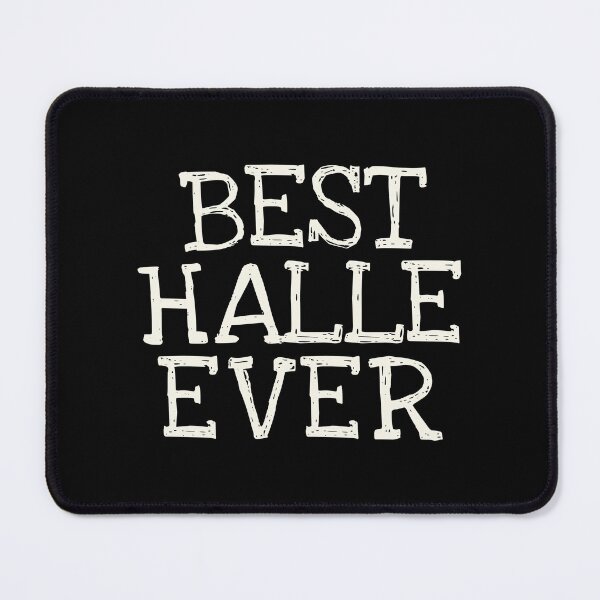 Item preview, Best Halle Ever Funny Personalized Name designed and sold by MariosNydras.