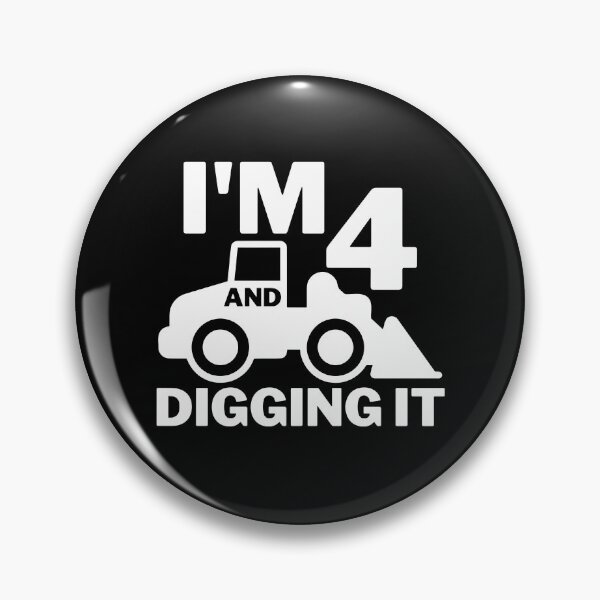 Item preview, I'm 4 And Digging It 4 Year Old designed and sold by suzywithzy.