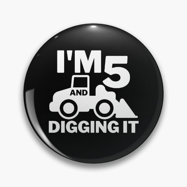 Item preview, I'm 5 And Digging It 5 Year Old designed and sold by suzywithzy.