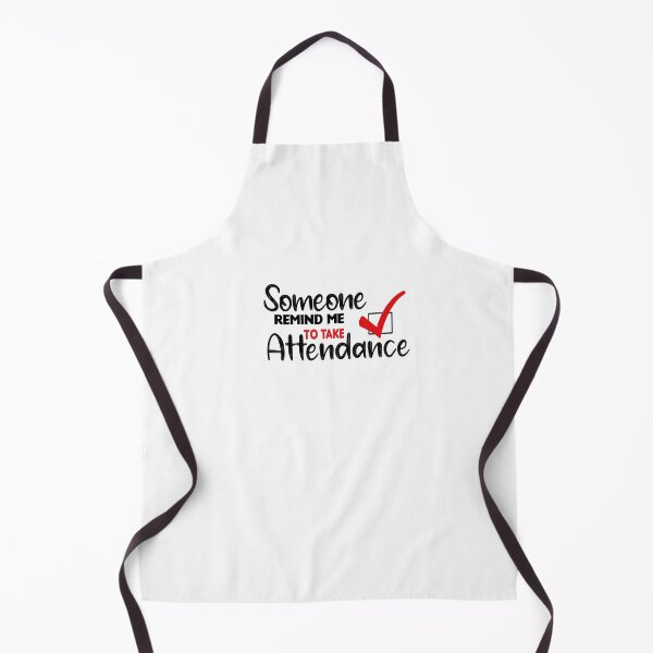 Item preview, someone remind me to take attendance designed and sold by Docartdesign.