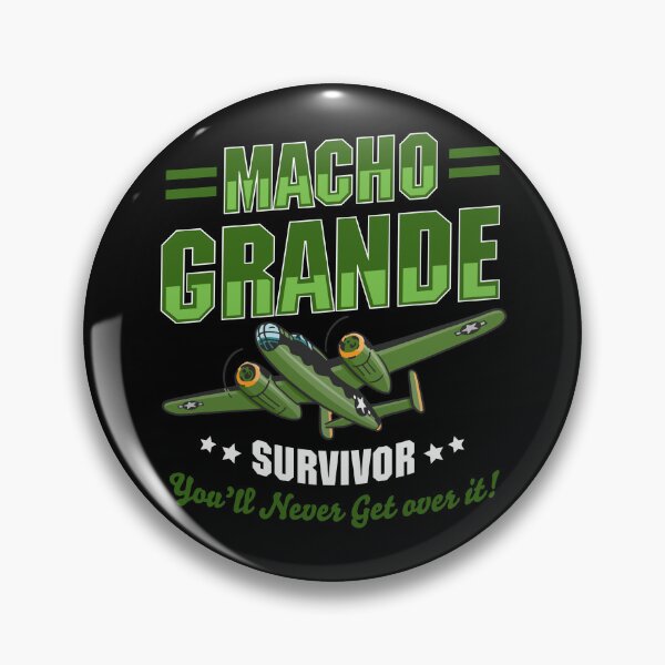 Item preview, Macho Grande Survivor - You'll Never Get Over it! designed and sold by Meta Cortex.