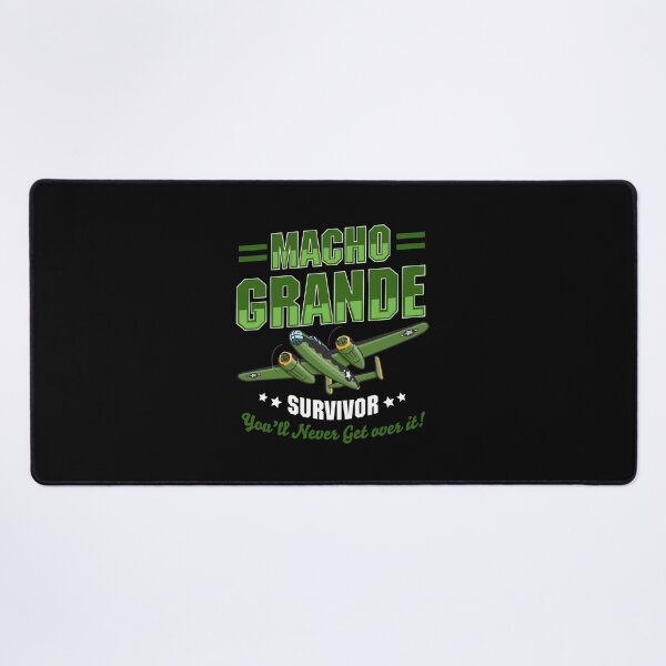 Item preview, Macho Grande Survivor - You'll Never Get Over it! designed and sold by Meta Cortex.