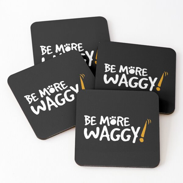 Item preview, BE MORE WAGGY mascota perro gato cachorro gatito amante de los animales positividad designed and sold by w1ckerman.