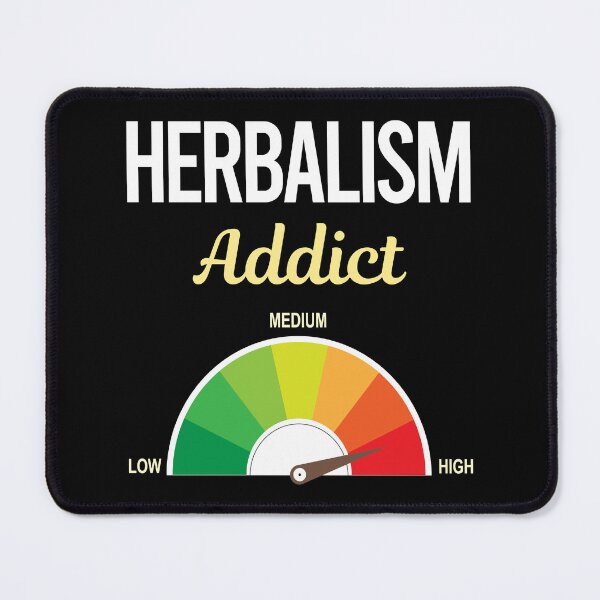 Item preview, Addict Herbalism Herbalist Phytotherapy Herb Herbs Herbal designed and sold by FrankVitgenos0.