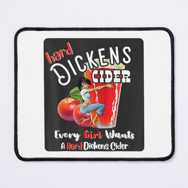 Item preview, Hard Dickens Cider Funny Girl Whiskey And Beer Apple Humor designed and sold by ErtelCreationz.