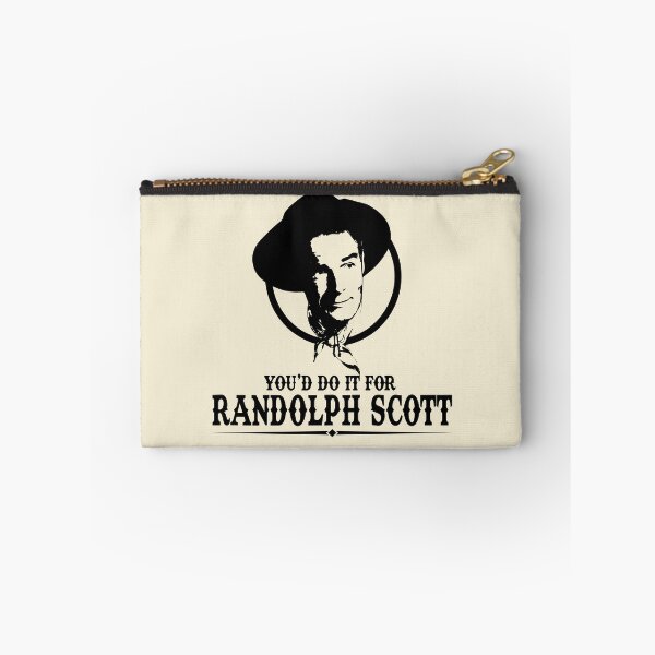Item preview, You'd Do it for Randolph Scott Quote designed and sold by Meta Cortex.