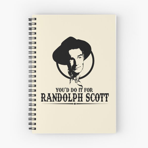 Item preview, You'd Do it for Randolph Scott Quote designed and sold by Meta Cortex.