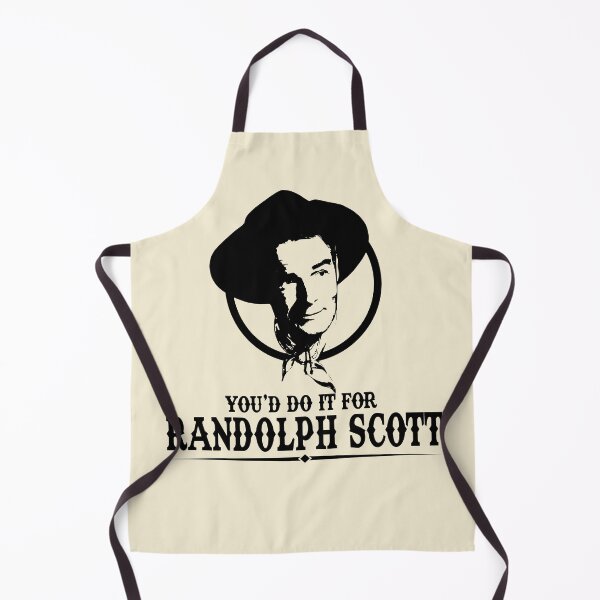 Item preview, You'd Do it for Randolph Scott Quote designed and sold by Meta Cortex.