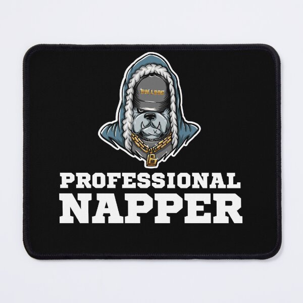 Item preview, Funny Professional Napper - Pro Napper designed and sold by peacefulcreator.