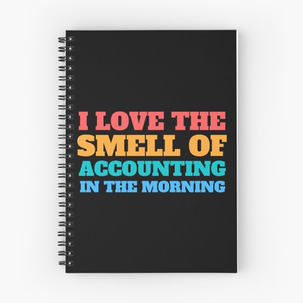 Item preview, i love the smell of accounting in the morning designed and sold by TomorrowQuotes.