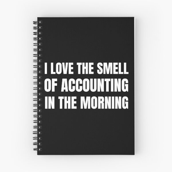 Item preview, i love the smell of accounting in the morning designed and sold by TomorrowQuotes.