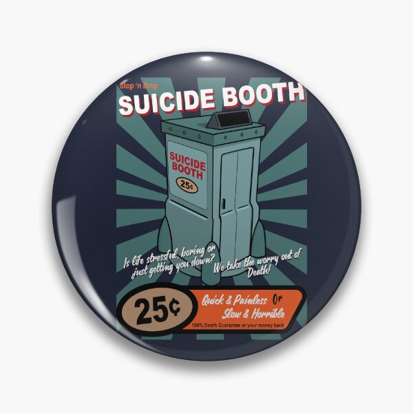Item preview, Stop and Drop Suicide Booth designed and sold by Meta Cortex.