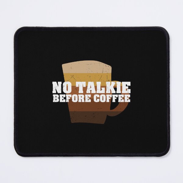Item preview, No Talkie Before Coffee, Vintage, Morning Grumpy designed and sold by Shirtflyer.