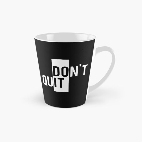 Item preview, Don’t Quit   designed and sold by Edencomback.