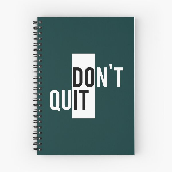 Item preview, Don’t Quit   designed and sold by Edencomback.