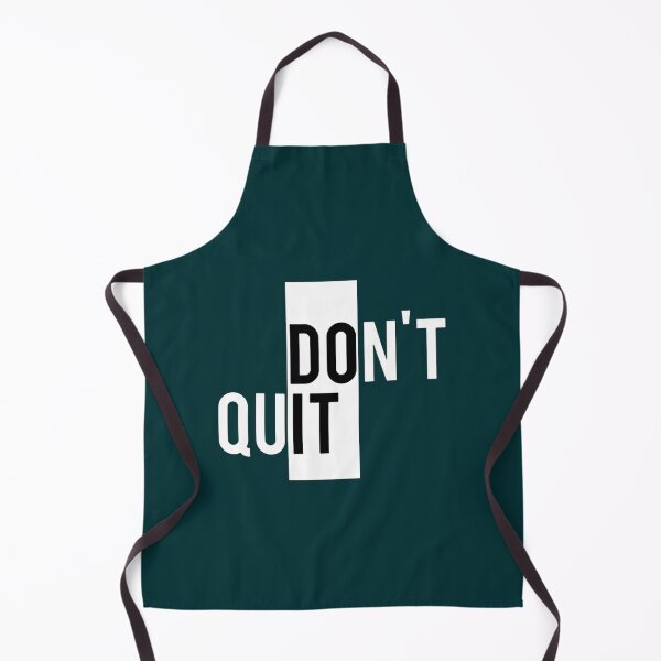 Item preview, Don’t Quit designed and sold by Edencomback.