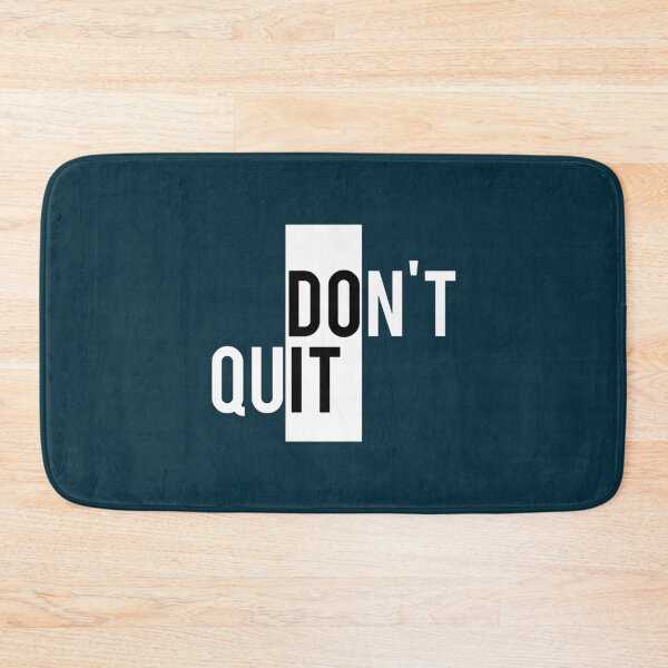 Item preview, Don’t Quit   designed and sold by Edencomback.