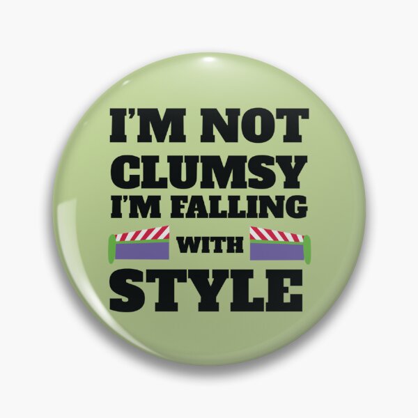 Item preview, Lightyear Im Not Clumsy designed and sold by ParkerHarvey.