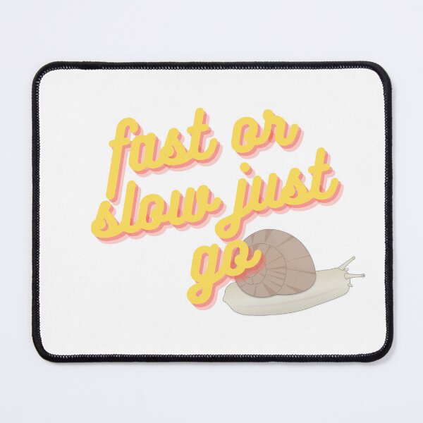 Item preview, Fast or slow just go designed and sold by GamersLands.