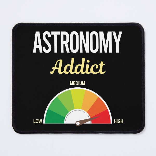 Item preview, Addict Astronomy designed and sold by FrankVitgenos0.