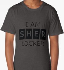 I am SHERLOCKED Long T-Shirt