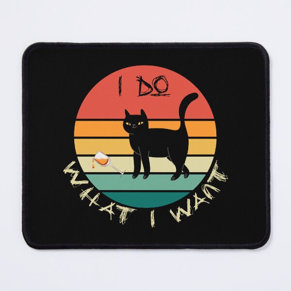 Item preview, I DO WHAT I WANT FUNNY VINTAGE CAT designed and sold by Dieowl.