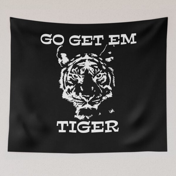 Item preview, Go Get Em Tiger designed and sold by Kawtareel.