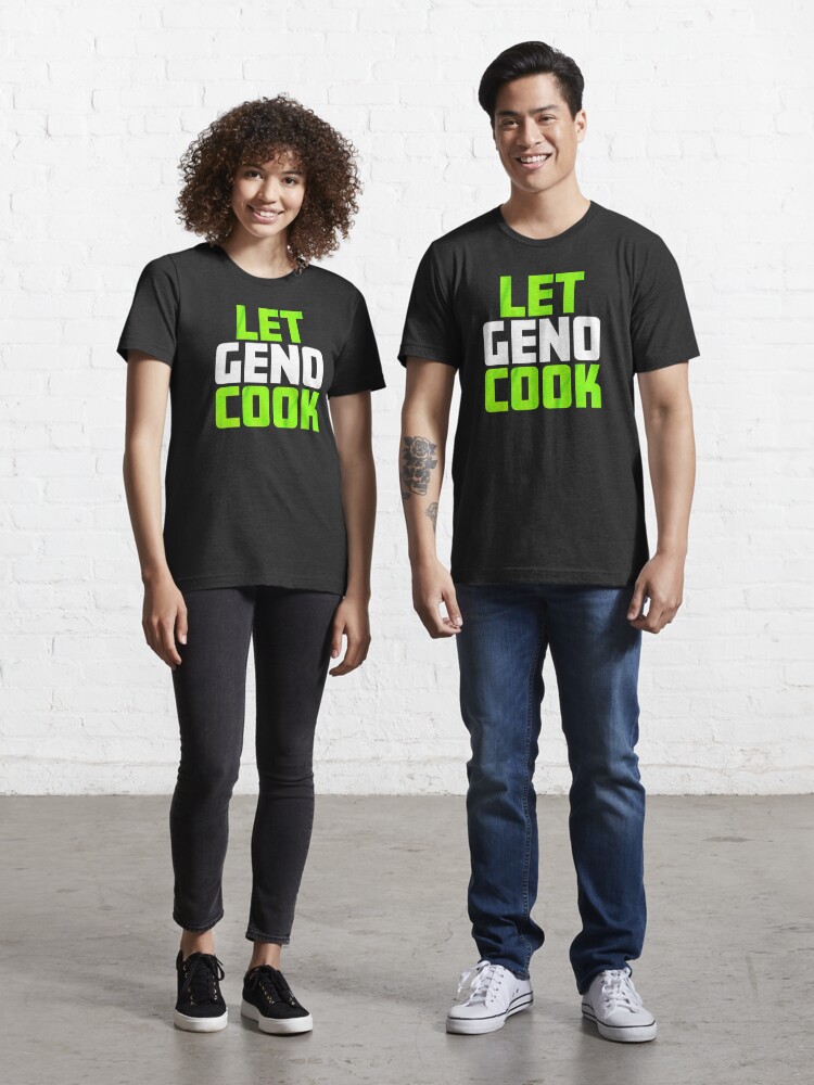 Let Geno cook | Essential T-Shirt