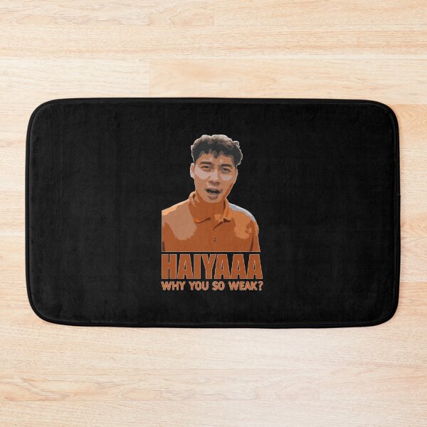 Item preview, Haiyaa, why so weak Uncle Roger Classic  designed and sold by RonnieLeeGra.