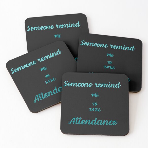 Item preview,   Someone remind me to take attendance designed and sold by ProjectOfColor.