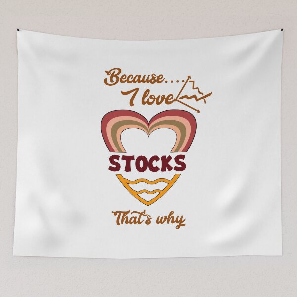 Item preview, Because I love stocks, that's why... designed and sold by Chakilogy.