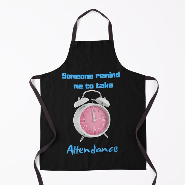 Item preview,   Someone remind me to take attendance designed and sold by ProjectOfColor.
